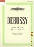 Debussy C., Petite piece. Werke fur Klarinette in B und Klavier. Oeuvres pour Clarinette en Si et piano  ..