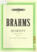 Brahms J., Quartett:  op. 25: G moll:  fur klavier, violine, violaund violoncellol. Herausgegeben von Georg Schumann  ..