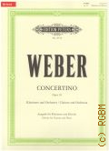 Weber C. M., Concertino fur klarinette und orchester  ..