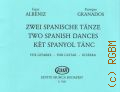 Zwei spanische tanze: fur Gitarre. Isaac Albeniz, Enrique Granados. bearbeitet von Venancio Garcia Velasco  1973