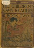 Pennell M.E., The children's own readers  [cop.1929]