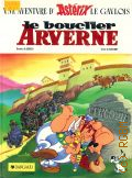 Goscinny, Le bouckier Arverne  1991 (Une aventure d'Asterix le Gavlois)