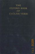 The Oxford book of English verse. 1250-1918  1940