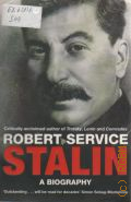 Service R., Stalin. A Biography  2004