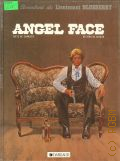 Charlier J.-M., Angel face  1990 (Une aventure du lieutenant Blueberry)