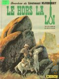 Charlier J.-M., Le hors la loi  1990 (Une aventure du lieutenant Blueberry)