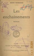 Barbusse H., . Les enchainements [Vol.]2  1925