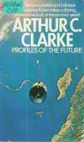 Clarke A.C., Profiles of the Future  1978