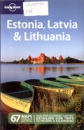 Bain C., Estonia, Latvia & Lithuania  2009 (Lonely Planet)