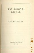 Walmsley L., So many loves  [1945]