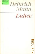 Mann H., Lidice. Roman  1984