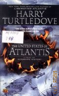 Turtledove H., The United States of Atlantis  2009