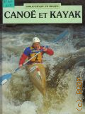 Barrett N.S., Canoe et kayak  1989 (Bibl. en images)