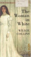 Collins W., The Woman in White  2008 (Bantam classic)