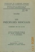 Moli&#232;re, Les Pr&#233;cieuses ridicules  1929 (Collection de classiques fran&#231;ais &#224; l'usage des lyc&#233;es de Pologne. Publi&#233;e sous la direction de M.B. Kielski, inspecteur g&#233;n&#233;ral)