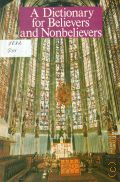 A Dictionary for Believers and Nonbelieveres  1989