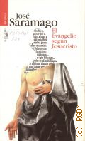 Saramago J., El Evangelio segun Jesucristo  1999