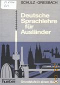 Griesbach H., Deutsche Sprachlehre fur Auslander. Grundstufe in einem Band  1997