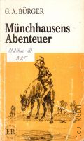 Burger G. A., Munchhausens Abenteuer. [Bucher mit 600 Wortern]  1982 (ER. Easy readers. Leicht zu lesen)