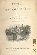 Eliot G., Adam Bede. Novels of George Eliot Vol.1  [1880]