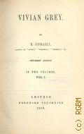 Disraeli B., Vivian Grey  1859 (Collection of British authors. Vol. 466)