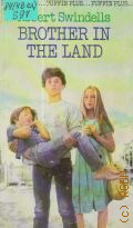 Swindells R., Brother in the Land  1987