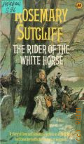 Sutclife R., The Rider of the White Horse  1980