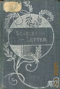 Hawthorne N., The scarlet letter  [1900]