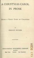 Dickens Ch., A Christmas Carol in prose  [..]