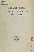 Braune W., Althochdeutsches Lesebuch  1942