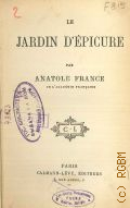 France Anatole, Le Jardin d&#201;picure  [..]