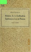 Rambaud Alfred, Histoire de la civilisation contemporaine en France  1926