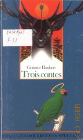 Flaubert G., Trois contes  1995 (Collection folio junior. dirigee par Jean-Olivier Heron et Pierre Marchand)