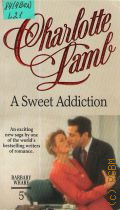 Lamb C., A Sweet Addiction. Book 5  1992 (Barbary Wharf)