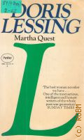 Lessing D., Martha Quest. Book 1  1973 (Children of Violence)