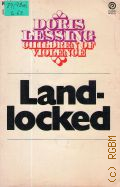 Lessing D., Landlocked. Book 4  1970 (Children of Violence)