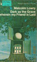 Lowry M., Dark as the Grave Wherein My Friends is Laid  1975