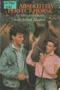 Dunn M., The Absolutely Perfect Horse  1989