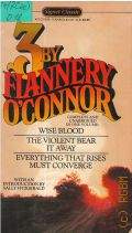 O Connor F., Three by Flannery O Connor  1983