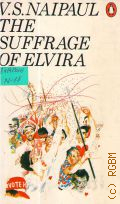 Naipaul V.S., The Suffrage of Elvira  1982