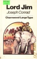 Conrad J., Lord Jim  1981 (Charnwood Large Type)