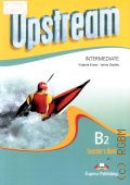 Evans V., Upstream. B2. intermediate. Teacher's book  2008