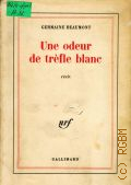 Beaumont G., Une odeur de trefle blanc  1981