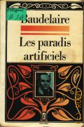 Baudelaire ., Les Paradis artificiels  1978