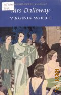 Woolf V., Mrs Dalloway  2003 (Wordsworth Classics) (Wordsworth Classics)