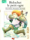 Dubois P., Bidochet le petit ogre  1979