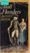 Defoe  D., Moll Flanders  1964 (A Signet Classic)