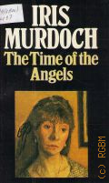 Murdoch I., The Time of the Angels  1978