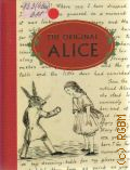 Brown S., The Original Alice from Manuscript to Wonderland  1997