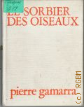 Gamarra P., Le Sorbier des Oiseaux  1976